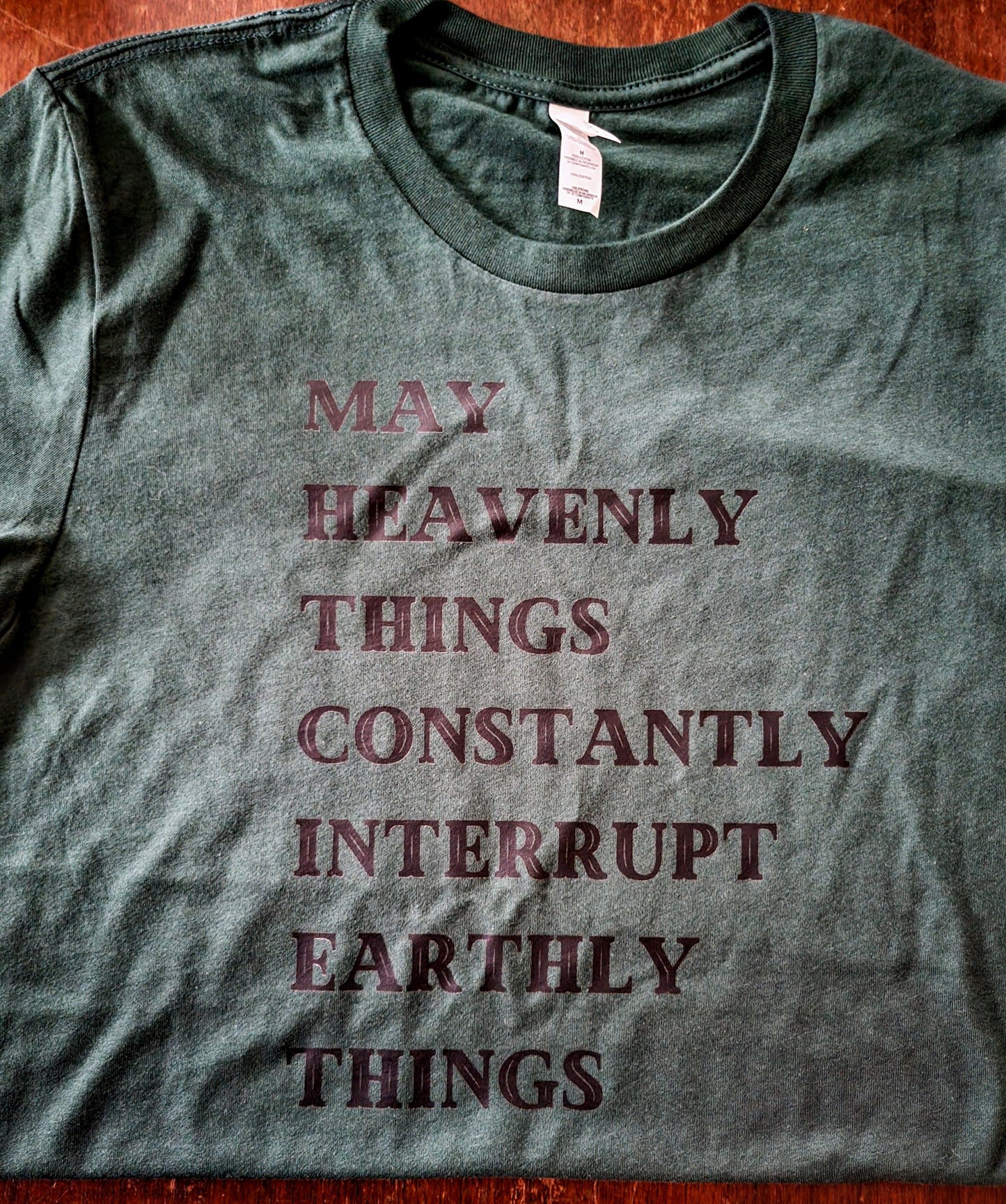 May Heavenly things constantly interrupt earthly things